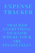 Expense Tracker: Track everything you spend to know where you are financially