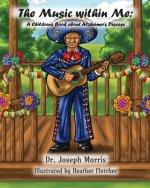 The Music within Me: A Children's Book about Alzheimer's Disease