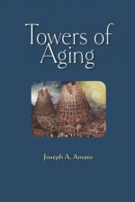 Towers of Aging