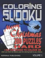 Coloring Sudoku: Amazing Double book, 200 Hard Sudoku and 50 Drawings to Colour In, when you finish Sudoku You Can Pass the Book to You