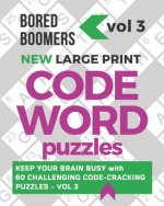 Bored Boomers New Large Print Codeword Puzzles
