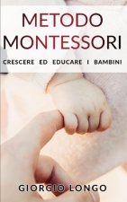 Metodo Montessori: Crescere ed educare i bambini