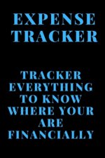 Expense Tracker: Track everything you spend to know where you are financially