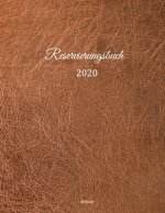Reservierungsbuch 2020 deluxe: Reservierungsbuch 2020 für Restaurants, Bistros und Hotels - 370 Seiten mit Datum, Feiertage & übersichtlichen Jahresk