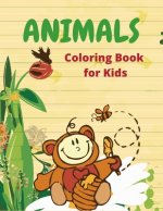 Animals Coloring Book For Kids: Animals Coloring Book with Elephants, Lions, Horses, Owls, Cats, Dogs and Many More