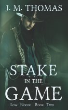 Stake in the Game