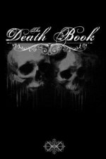 The death book: note book to be completed - 15.24 x 22.86 cm 50 pages - gift for fan gothics