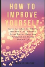 How to Improve Yourself