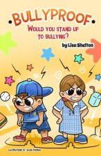 Bullyproof: Would you stand up to bullying?