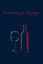Weintasting für Anfänger