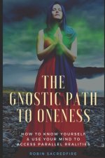 Gnostic Path to Oneness
