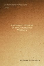 The Honest Services of Public Officials: Volume 2
