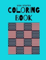 USA States Coloring Book: A United States Coloring Book With State Bird, State Seal, State Flower, Fun Filled Learning And Coloring