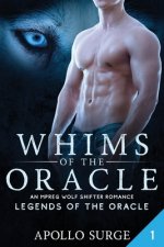 Whims of the Oracle: M/M Wolf Shifter Mpreg Paranormal Romance