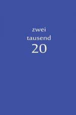 zweitausend 20: Taschenkalender 2020 A5 Blau