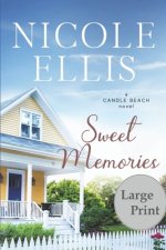 Sweet Memories: A Candle Beach Novel