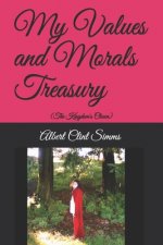My Values and Morals Treasury: (The Kingdom's Clown)