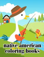 Native American Coloring Books: Baby Funny Animals and Pets Coloring Pages for boys, girls, Children