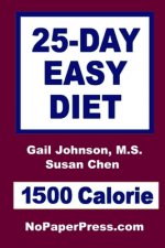 25-Day Easy Diet - 1500 Calorie