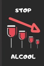 Stop alcool: Carnet pour évaluer sa consommation d'alcool sur 6 mois - simple et pratique!