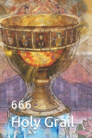 Holy Grail: 666