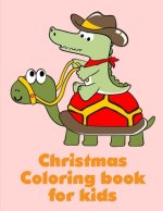 Christmas Coloring Book For Kids: A Cute Animals Coloring Pages for Stress Relief & Relaxation