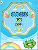 Sudoku For Kids Vol 4: 100 Brain Teasing Puzzles, Easy Sudoku Puzzles For Kids, The Super Sudoku Book For Smart Kids