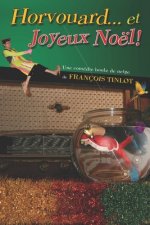 Horvouard... Et Joyeux Noël !