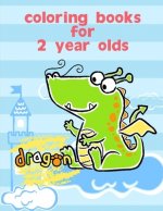 Coloring Books For 2 Year Olds: Fun and Cute Coloring Book for Children, Preschool, Kindergarten age 3-5
