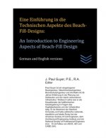 Eine Einführung in die Technischen Aspekte des Beach-Fill-Designs: An Introduction to Engineering Aspects of Beach-Fill Design