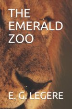 The Emerald Zoo