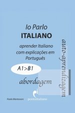 Io Parlo Italiano (abordagem): Gramática Italiana - Livro de Italiano
