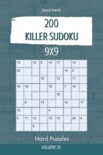 Killer Sudoku - 200 Hard Puzzles 9x9 vol.29