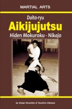 Daito-ryu Aikijujutsu: Hiden Mokuroku - Nikajo