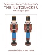 Selections from Tchaikovsky's THE NUTCRACKER for trumpet duet