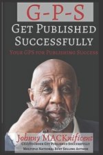 Get Published Successfully: Seven Steps to Self Publishing Success
