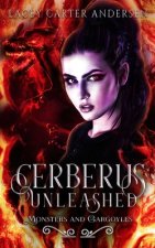 Cerberus Unleashed