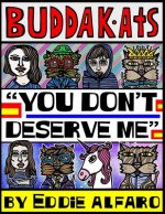 You Don't Deserve Me