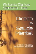Direito e Saúde Mental: 2a ediç?o revisada, atualizada e ampliada