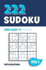 222 Sudoku: Puzzle book with 222 Very Easy Sudoku Puzzles in 9x9 with Solutions - 6 x 9 Inch - Vol 1