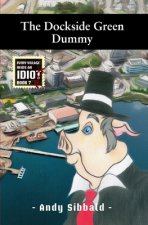 The Dockside Green Dummy