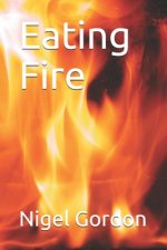 Eating Fire