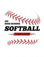 100 High School Softball Scorecards: 100 Scoring Sheets For Baseball and Softball Games