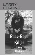 Road Rage Killer