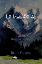Lit from Within: Haiku and Paintings