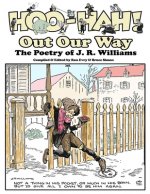 Hoo-Hah! Out Our Way - The Poetry of J. R. Williams