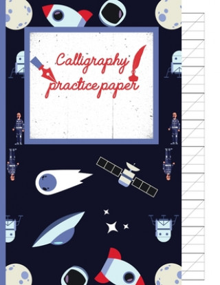 Calligraphy Practice paper: Gifts for space lovers; cute & elegant Black Russian space satellite hand writing workbook with practice sheets for ad