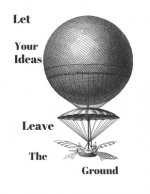 Let Your Ideas Leave The Ground: Inspirational Balloon Invention Note Pad
