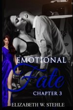 The Emotional Fate 3: Explicit Steamy Romance Story with My Boss (Sexy and Dirty)