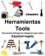 Espa?ol-Inglés Herramientas/Tools Diccionario bilingüe de imágenes para ni?os